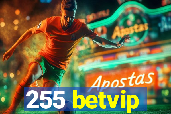 255 betvip